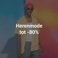 Herenmode tot -80%