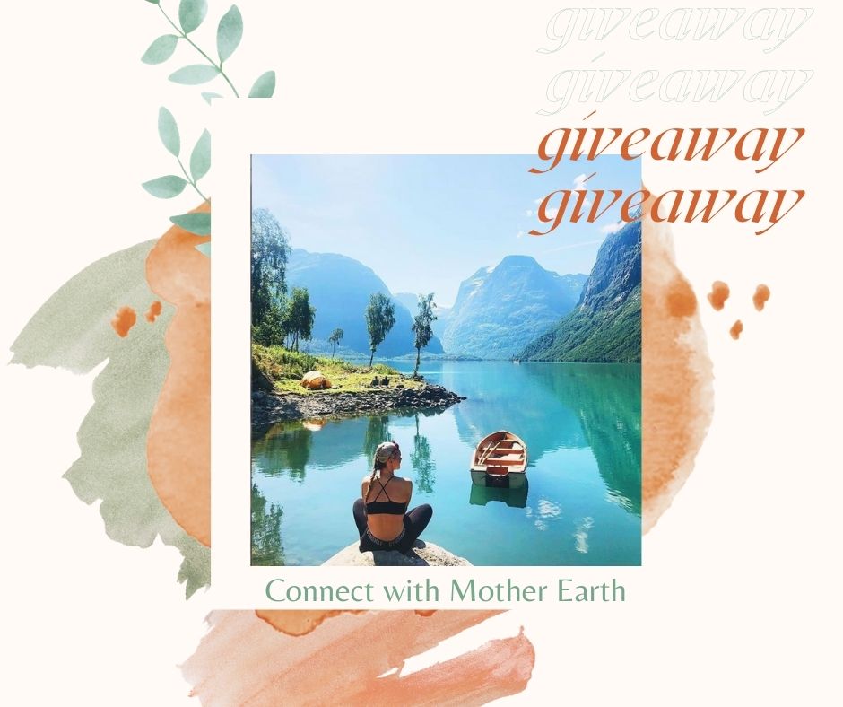 Connect with Mother Earth Giveaway