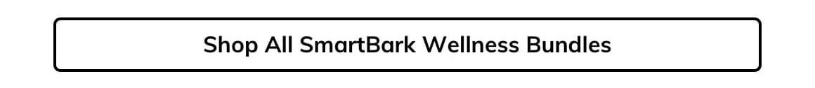 Shop All SmartBark Wellness Bundles