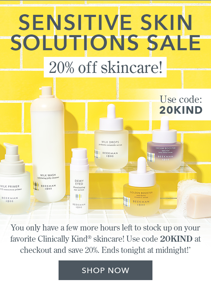 Beekman1802: The Final Hours...Save 20% Off Clinically Kind Skincare ...