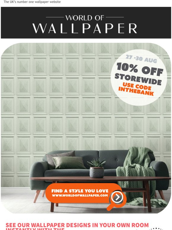 Summer Bank Holiday Sale!  10% off site wide at World of Wallpaper