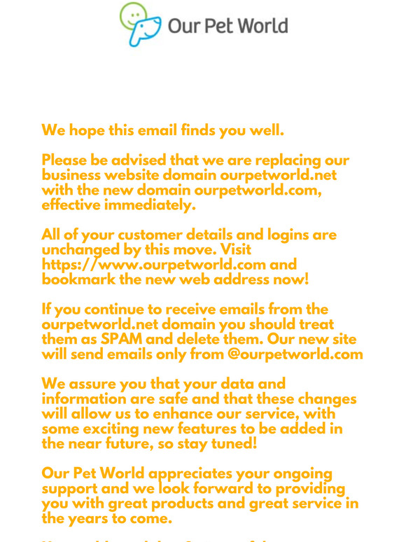 We Moved! www.ourpetworld.com