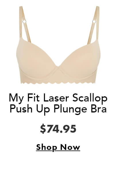 My Fit Laser Scallop Push Up Plunge Bra