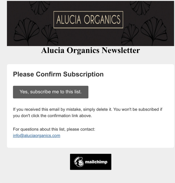 Alucia Organics Newsletter: Please Confirm Subscription