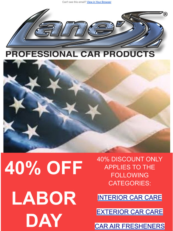 Lane's Car Products 40% OFF LABOR DAY SALE