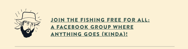 JOIN THE FISHING FREE FOR ALL
