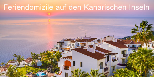 Feriendomizile auf den Kanarischen Inseln