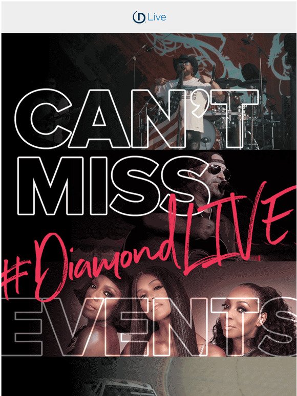 Can't-Miss #DiamondLIVE Events Inside (Hint: )