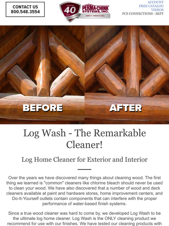 Perma Chink Systems Keep Your Log Home Looking Great with Log Wash