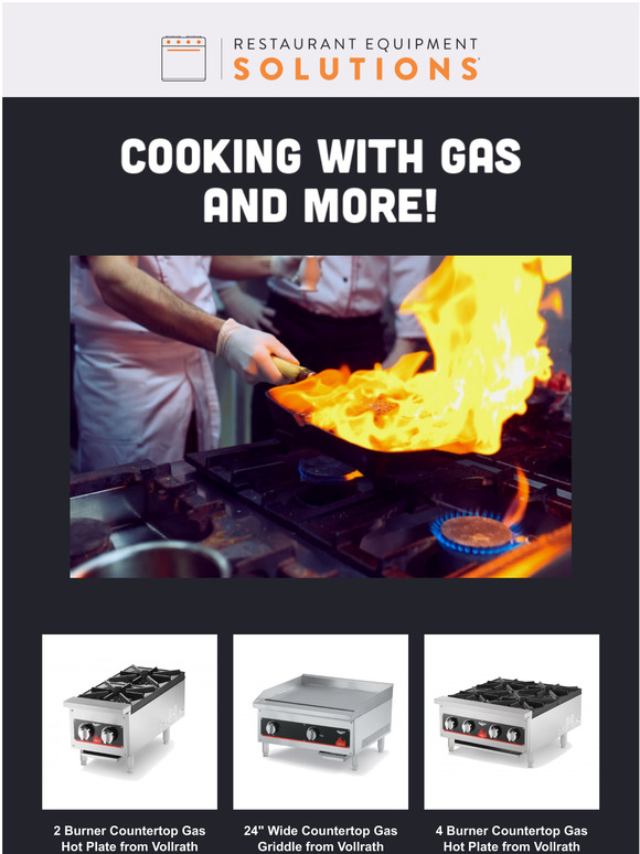 Now You're Cooking with Gas!