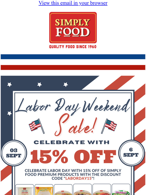 LABOR DAY WEEKEND IS HERE! CELEBRATE WITH 15% OFF!