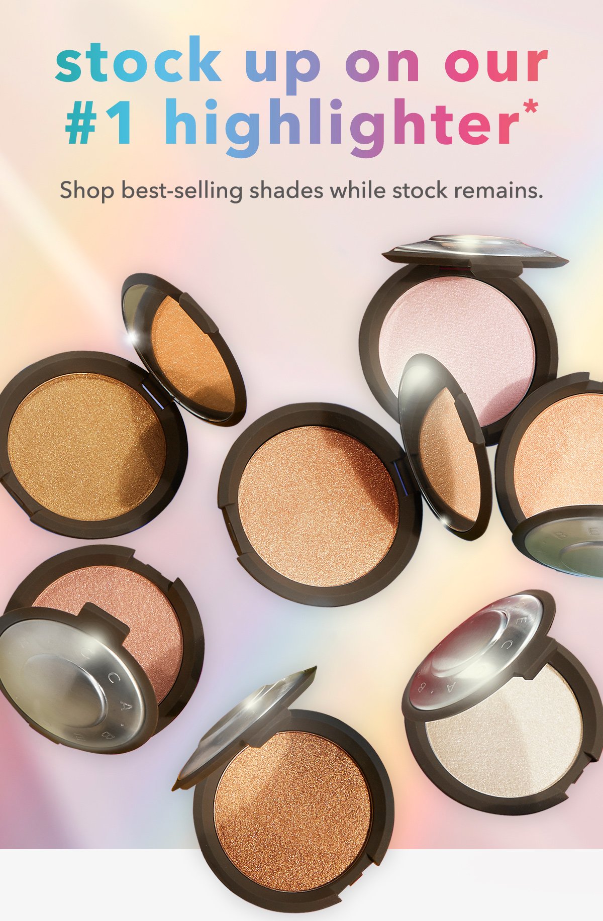stock up on our #1 highlighter | Shop best-selling shades while stock remains.