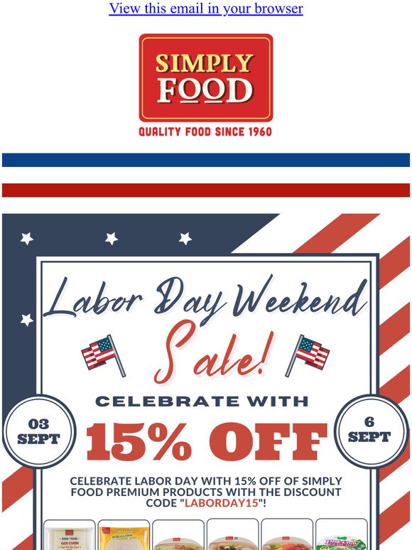 LABOR DAY WEEKEND IS HERE! CELEBRATE WITH 15% OFF!
