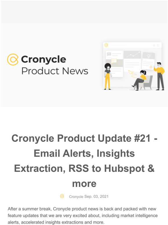 Cronycle Product Update #21 - Email Alerts, Insights Extraction, RSS to Hubspot & more