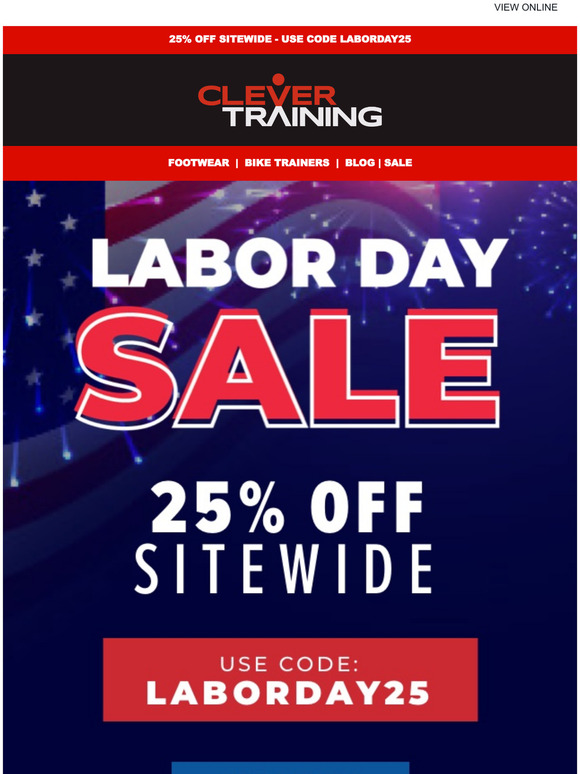 Labor Day Sale: 25% OFF SITEWIDE