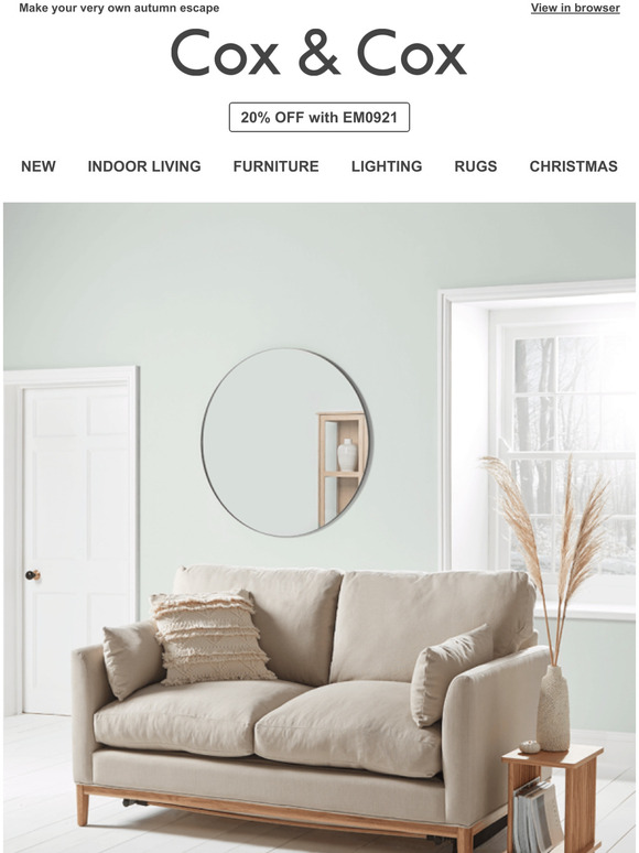 Cox and Cox Discover our new catalogue 20 off Milled