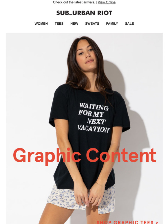 Sub_Urban Riot: Graphic Content New Graphic Tees + More | Milled