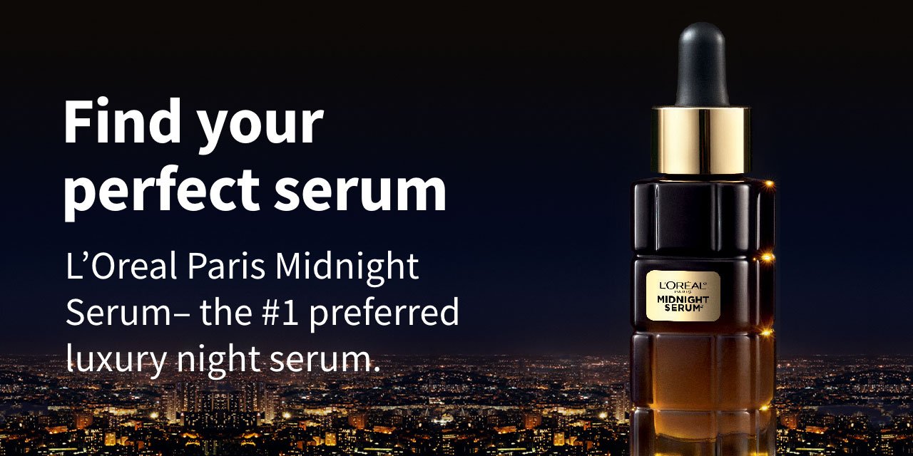 Find your perfect serum. L'Oreal Paris Midnight Serum - the #1 preferred luxury night serum.