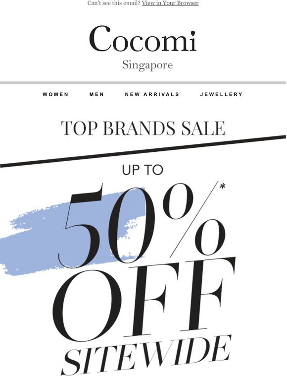 ICYMI: Up to 50% off this weekend. Now till 12 Sep only!