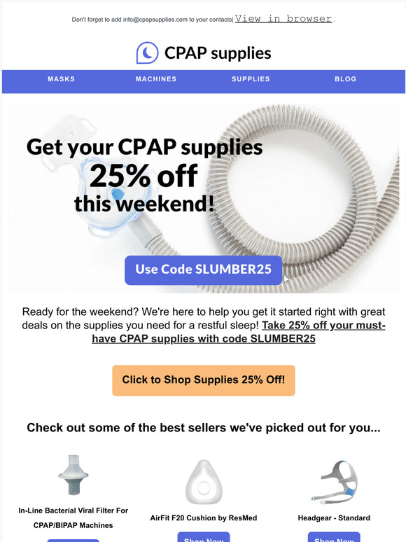 Start your weekend with 25 off CPAP musthaves