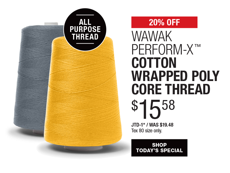 Wawak Sewing: 2-Day Sales Event! Coats Surelock Thread & Much More!