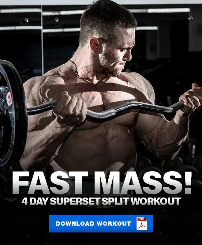 Muscle & Strength: Fast Mass: 4 Day Superset Workout