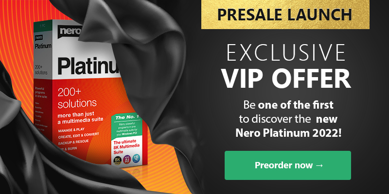 Nero 2022 Platinum Christmas Nero: Presale Launch: Nero Platinum 2022 | Milled