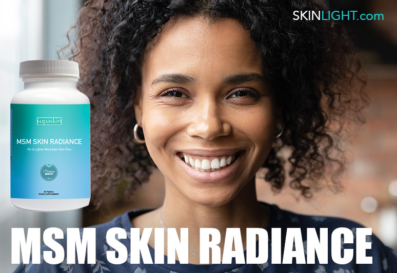 SKINLIGHT MSM A Special Skin Lightening Ingredient For All Skin