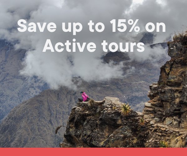 Save up to 15% on Active tours.