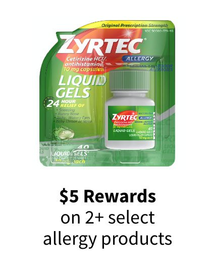 $5 Rewards On 2+ select allergy products