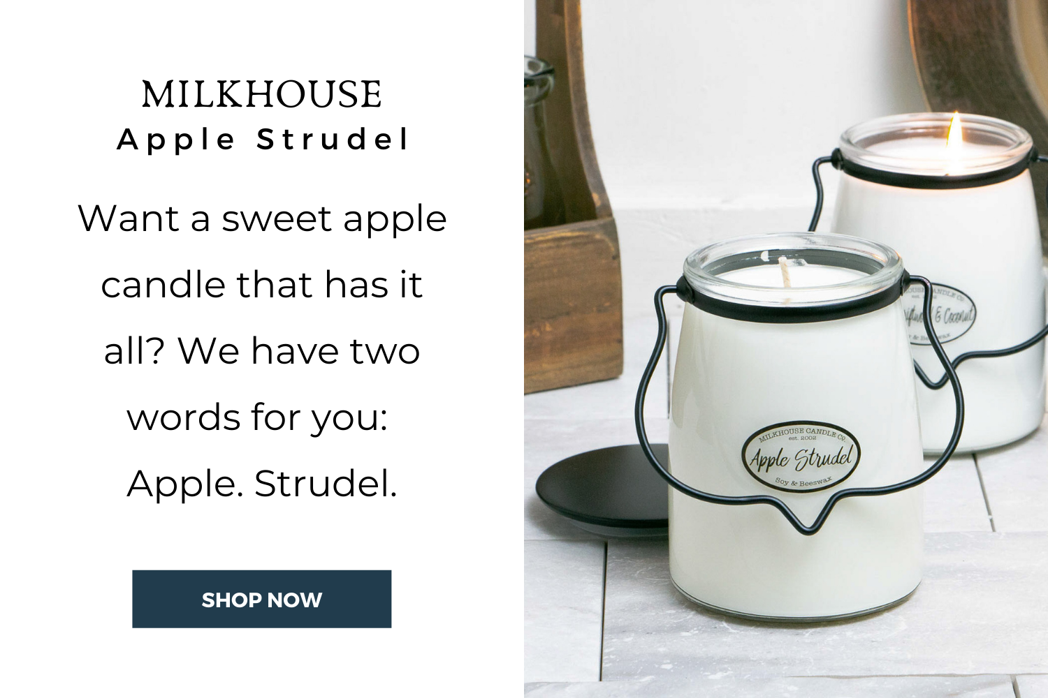 Pick a crisp new candle for your collection Milled