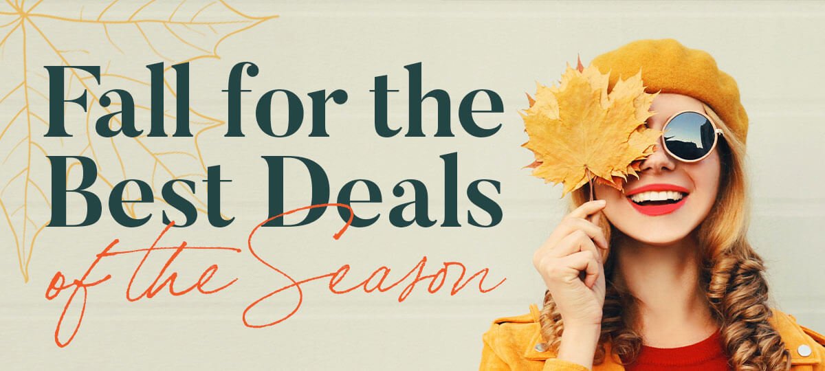 Fall for the best deals of the season