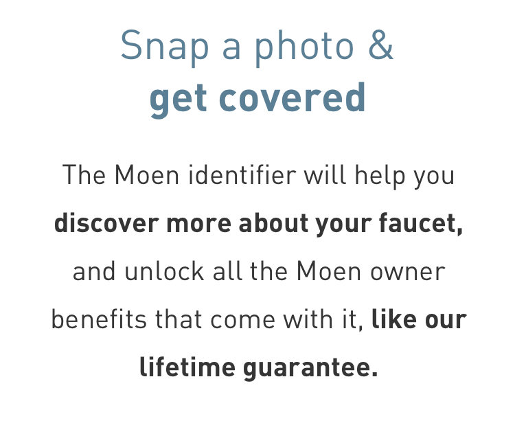 Moen Try Our NEW Moen Identifier Milled