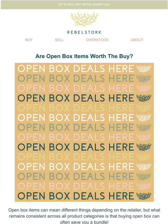 Rebelstork Are Open Box Items Worth The Buy? Milled