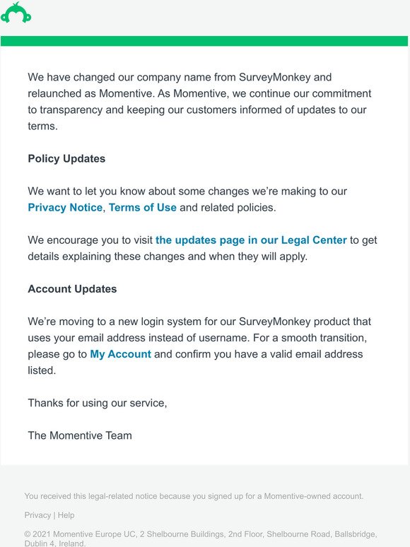 SurveyMonkey is now Momentive and we updated our legal terms