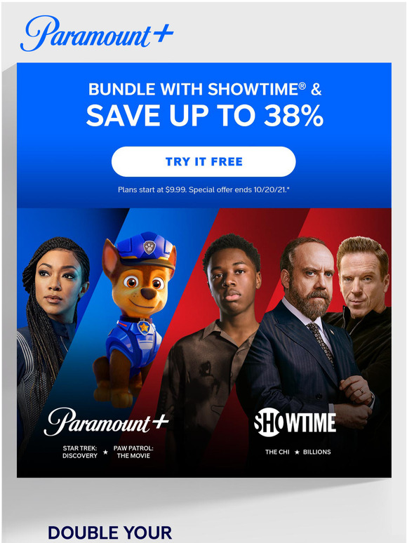 Paramount Press Express  NEW PARAMOUNT+ WITH SHOWTIME® BUNDLE EXPERIENCE  LAUNCHES TODAY