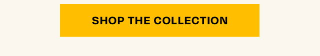 Shop the Collection