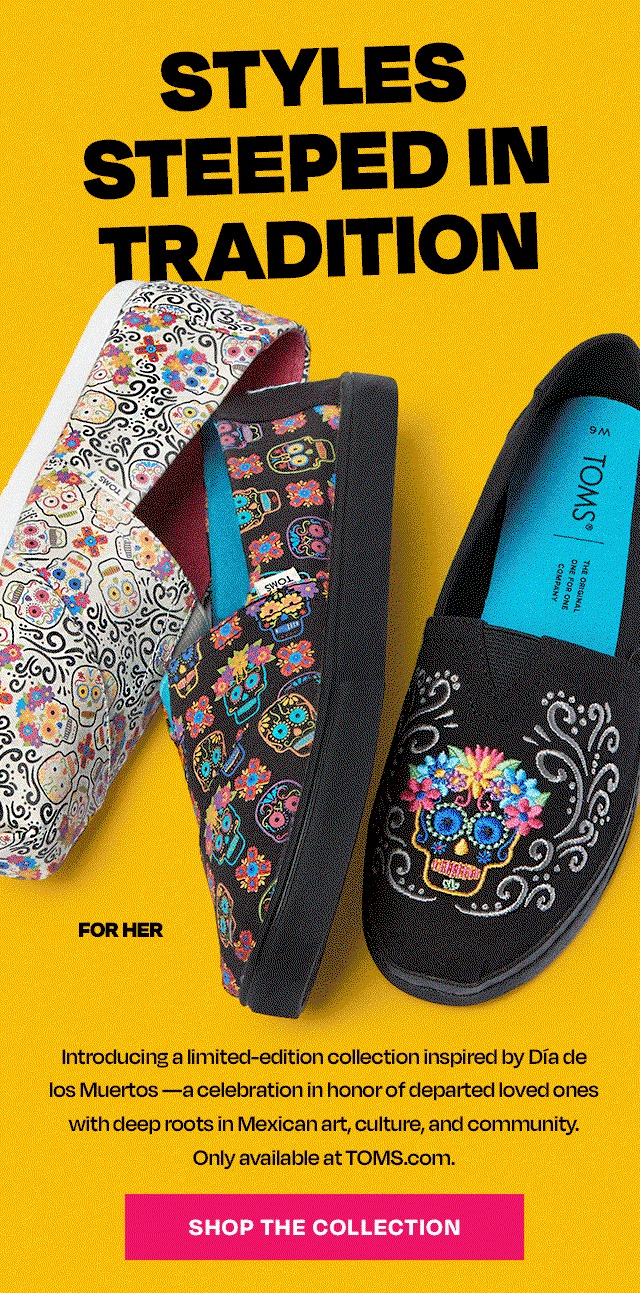 Styles Steeped in Tradition - Dia De los Muertos Collection