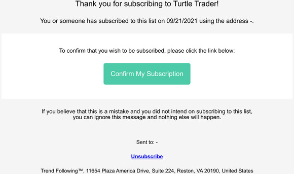 Please confirm your subscription to Turtle Trader