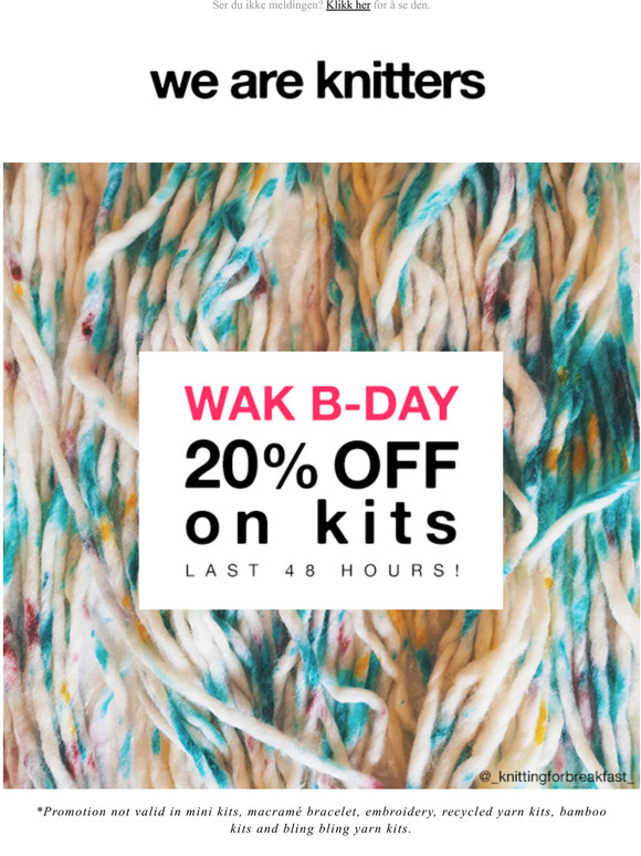 20% OFF ON KITS Don't stop the party! #10yearsofWAK
