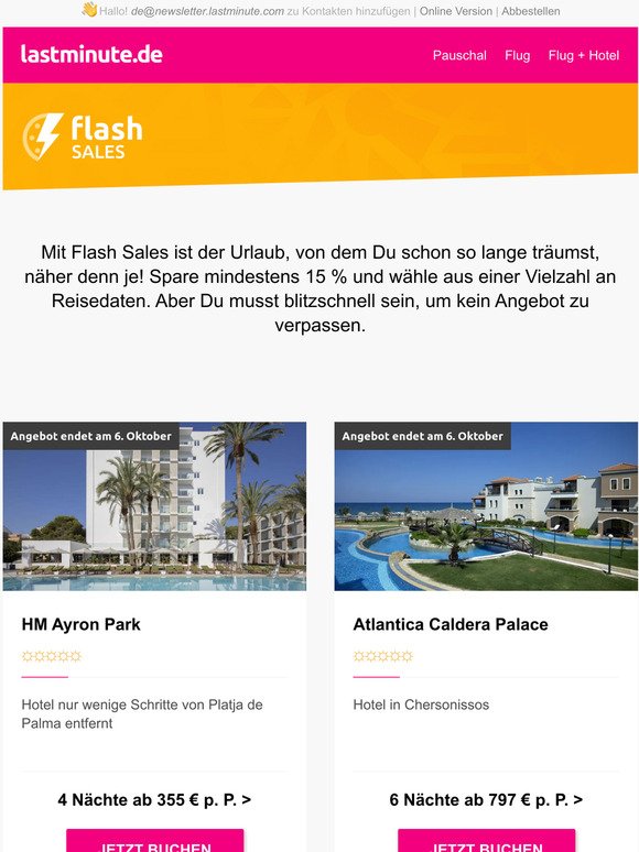 Dein Urlaub ab 254   - jetzt mit unseren Flash Sales