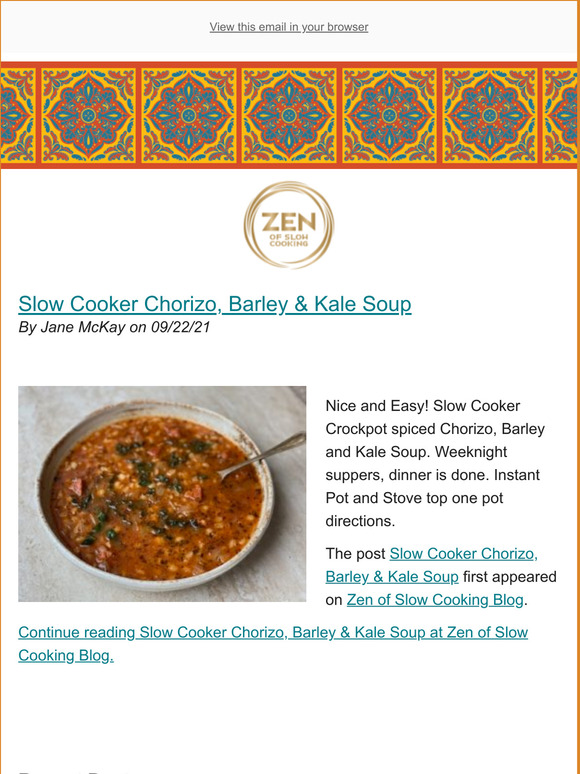 Slow Cooker Chorizo, Barley & Kale Soup - New Post from Zen of Slow Cooking Blog