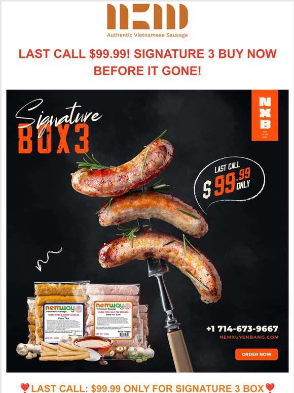 Nemway Inc THE NXB NEM XUYEN BANG 99.99 LAST CALL! BUY NOW BEFORE