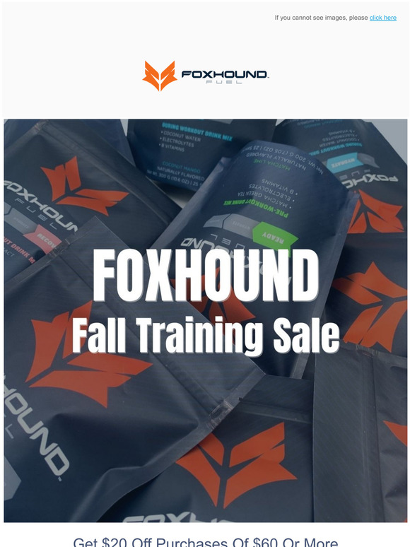  FALL TRAINING SALE - $20 OFF Purchases Over $60 