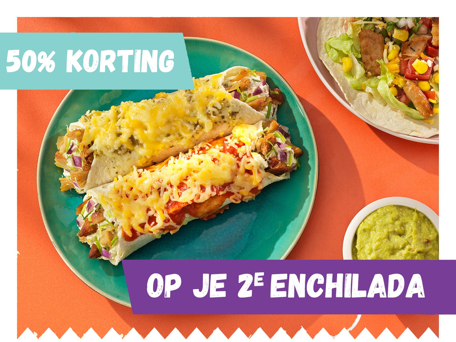 Bestel jouw 2e Enchilada met 50% korting!