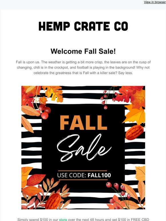 Fall Stock-Up Sale:  Spend $100 Get a $100  