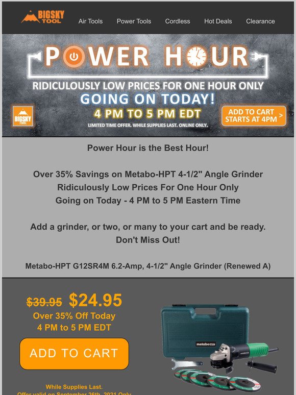  POWER HOUR - Angle Grinder for $24.95