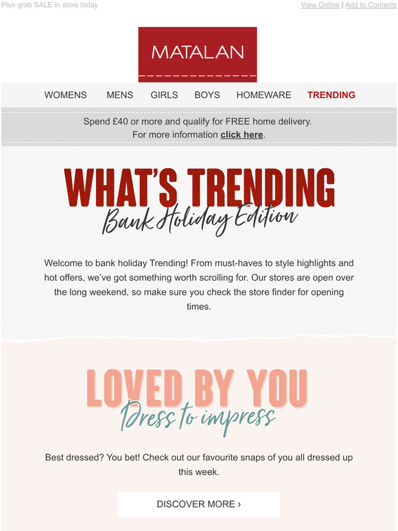 Matalan Happy long weekend! Heres your weekly Trending Milled