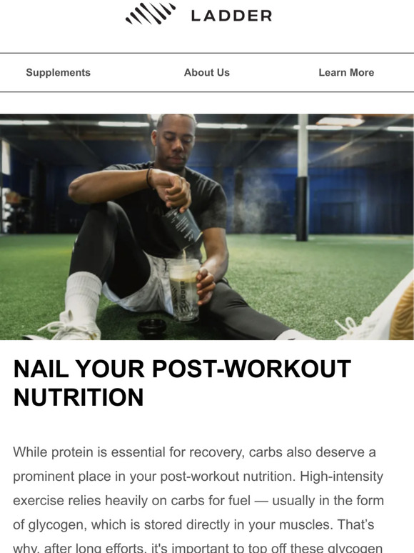 Ladder Why PostWorkout Protein and Carbs Are Essential Milled