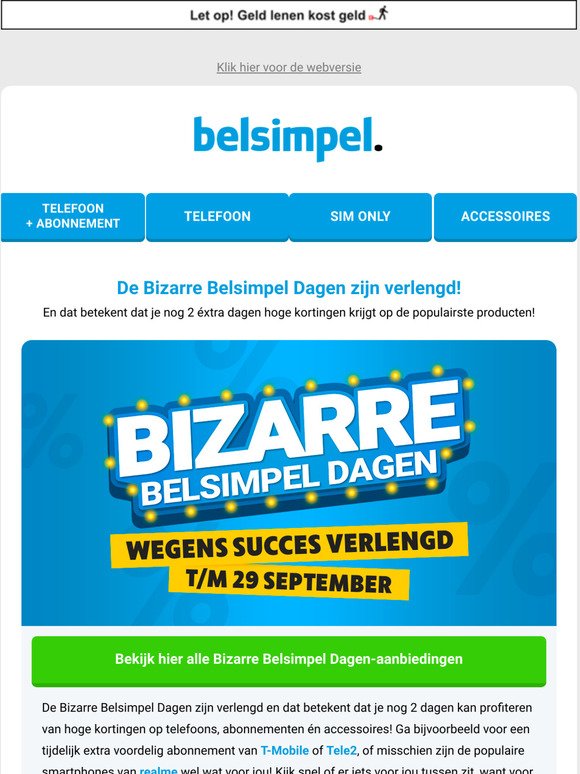 Wegens succes verlengd: de Bizarre Belsimpel Dagen!